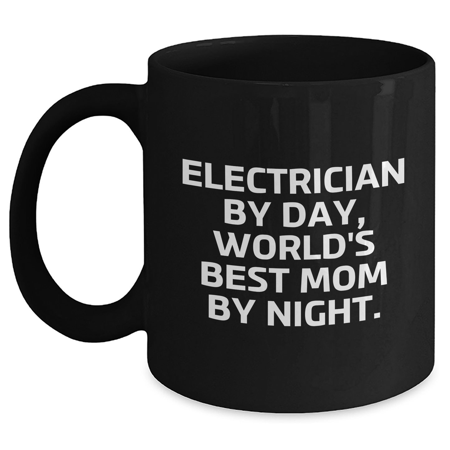 Electrician Gifts, Funny Quote, Black Coffee Mug, Father's Day Unique Gifts from Mom, Gifts for Electrician - Main