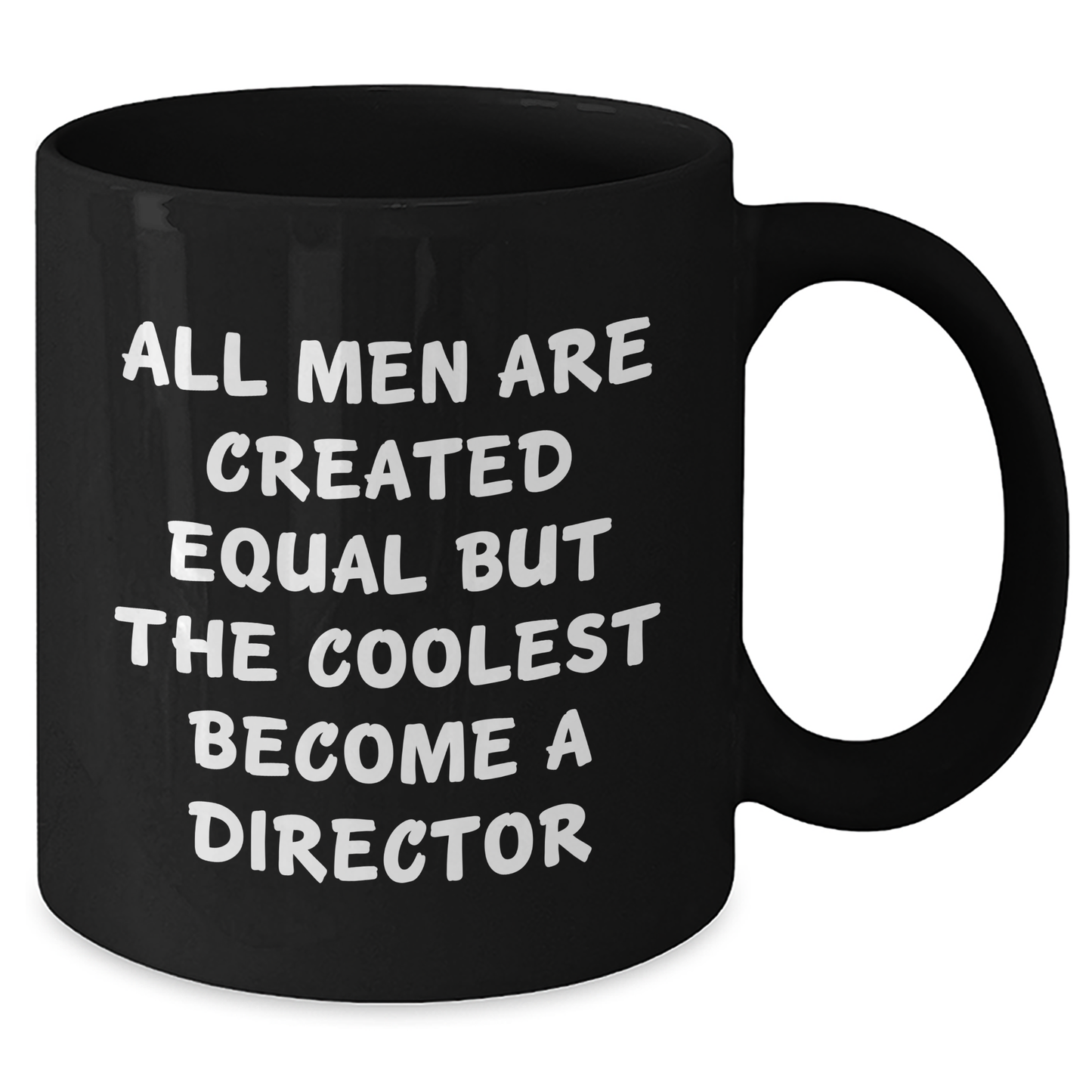 Funny Director Quotes Black Coffee Mug Gifts from Men for Mother's Day, Gifts for Director - Additional