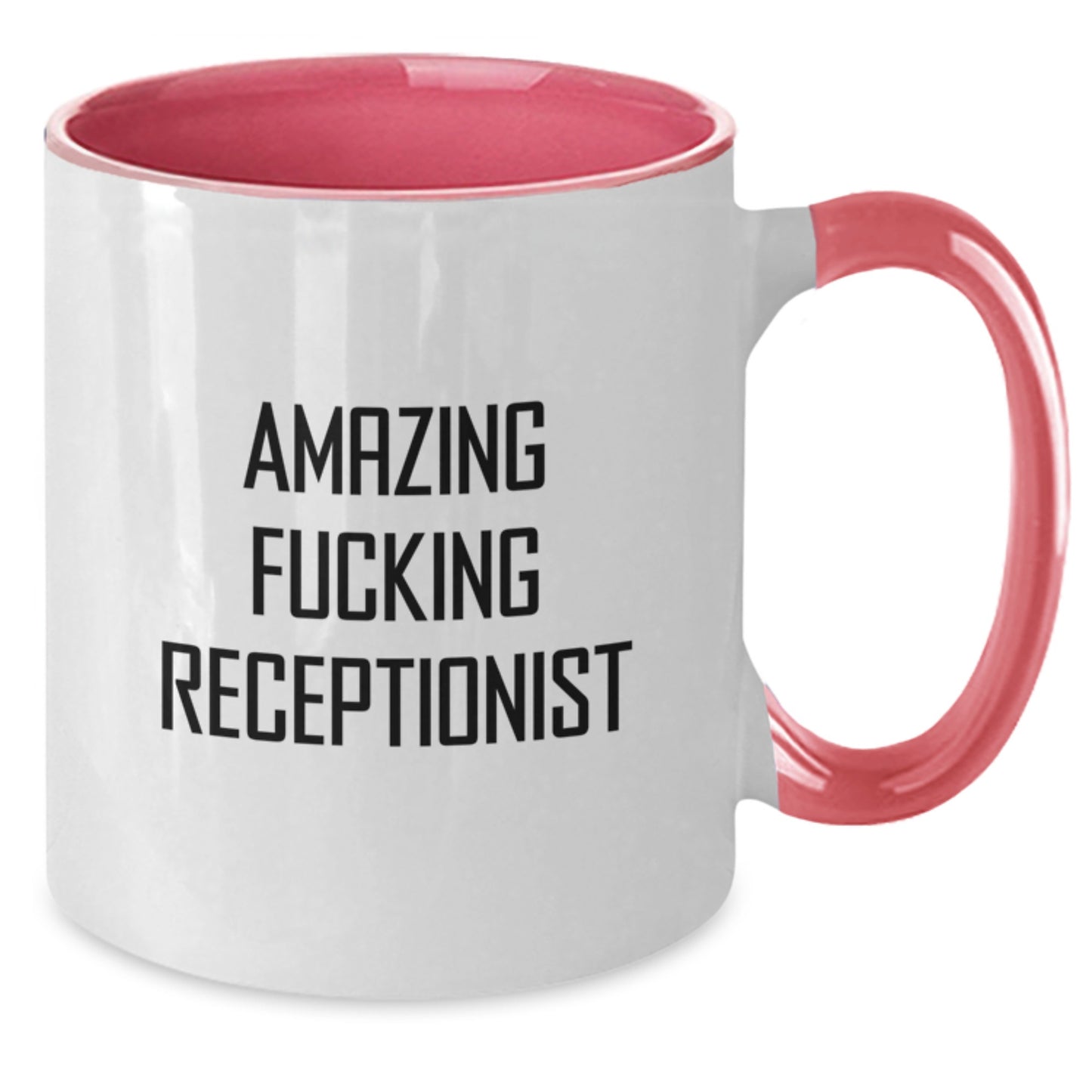 Funny Quotes for Receptionists Gifts from Friends Graduation Two Tone Coffee Mug - Additional