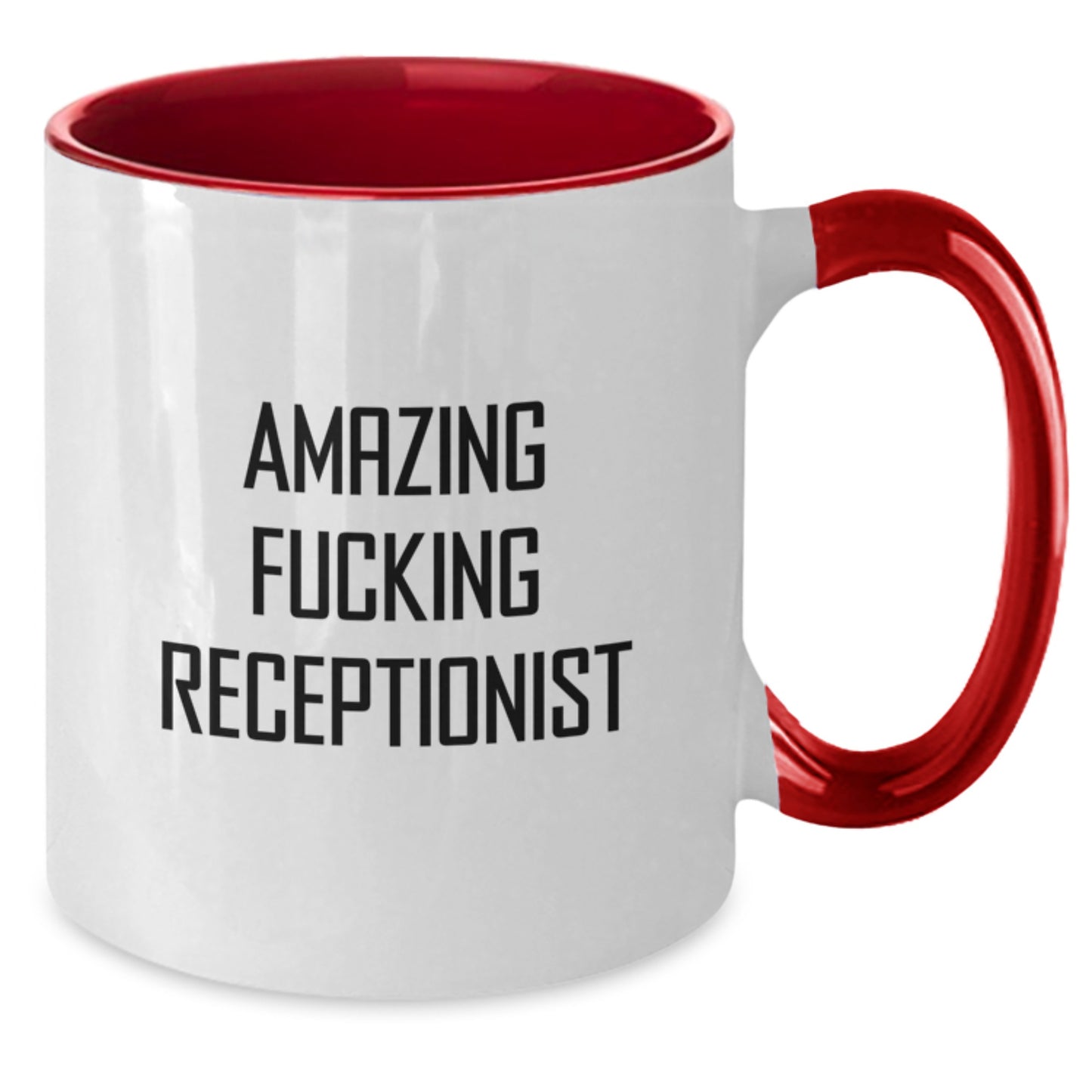 Funny Quotes for Receptionists Gifts from Friends Graduation Two Tone Coffee Mug - Additional