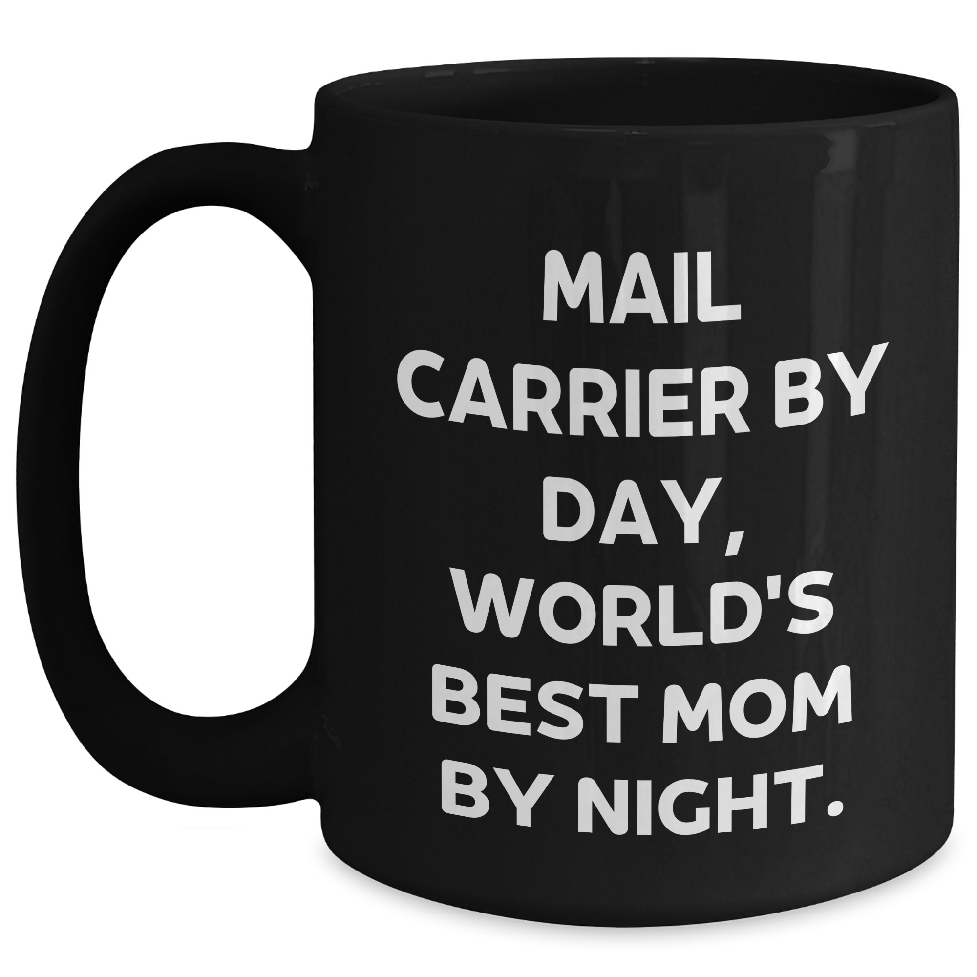 Funny Mail Carrier Gifts, Black Coffee Mug, 'Mail Carrier By Day, World's Best Mom By Night.', Father's Day Unique Gifts from Family to Men - Main