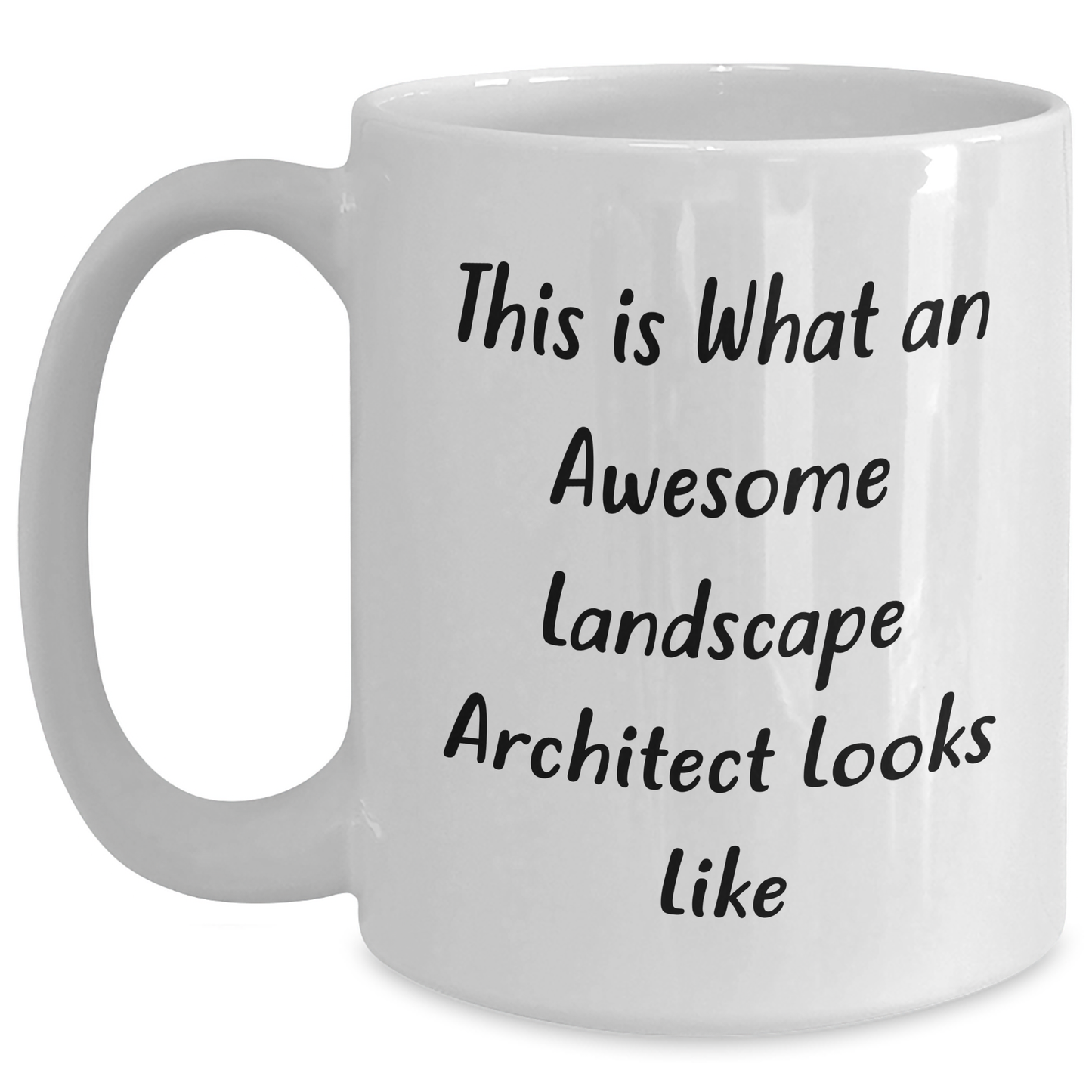 Funny Landscape Architect Gifts White Coffee Mug This Is What An Awesome Looks Like Gifts from Friends for Landscape Architect Graduation Unique Gifts - Main