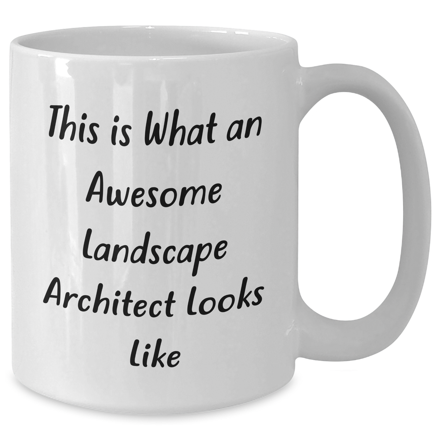 Funny Landscape Architect Gifts White Coffee Mug This Is What An Awesome Looks Like Gifts from Friends for Landscape Architect Graduation Unique Gifts - Additional