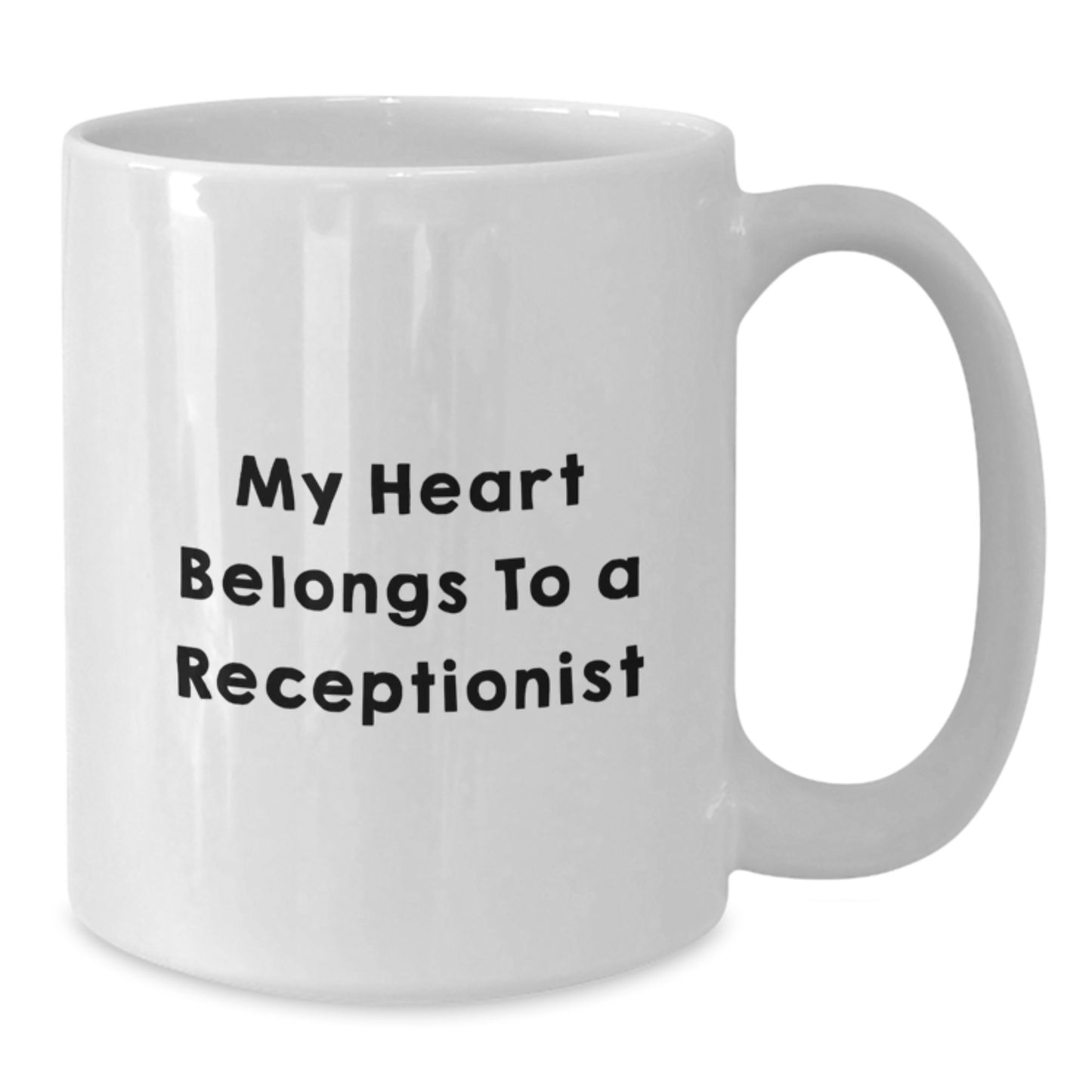 Funny My Heart Belongs To A Receptionist Gifts from Friends for Receptionist Graduation Unique White Coffee Mug - Additional