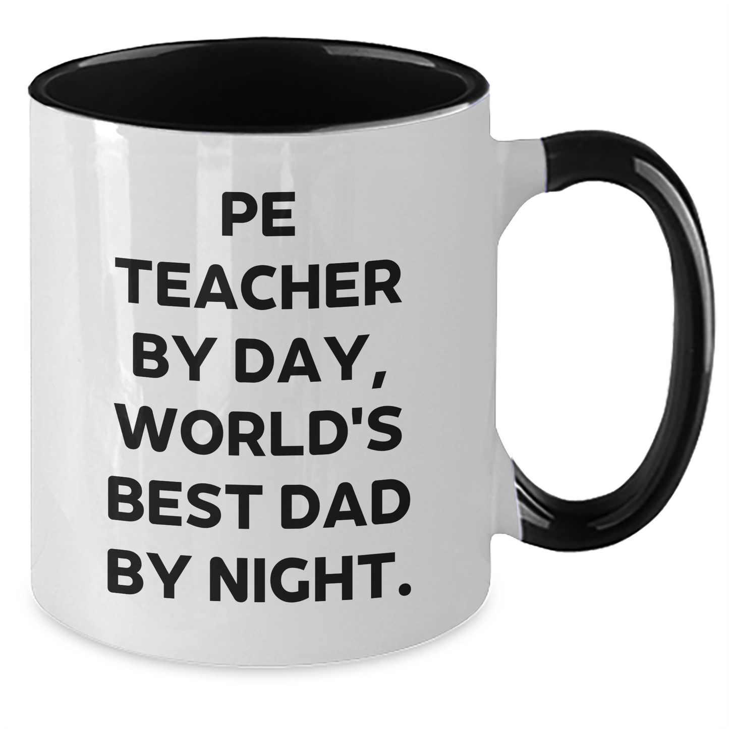 Funny PE Teacher Gifts from Dad to Mom on Mother's Day - Two Tone Coffee Mug - Additional