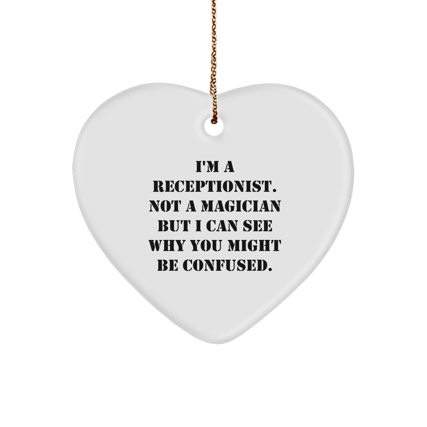Funny Receptionist Gifts: Heart Ornament with Quote, Gifts from Women for Coworkers, Unique Christmas Memorable Presents - Image 1