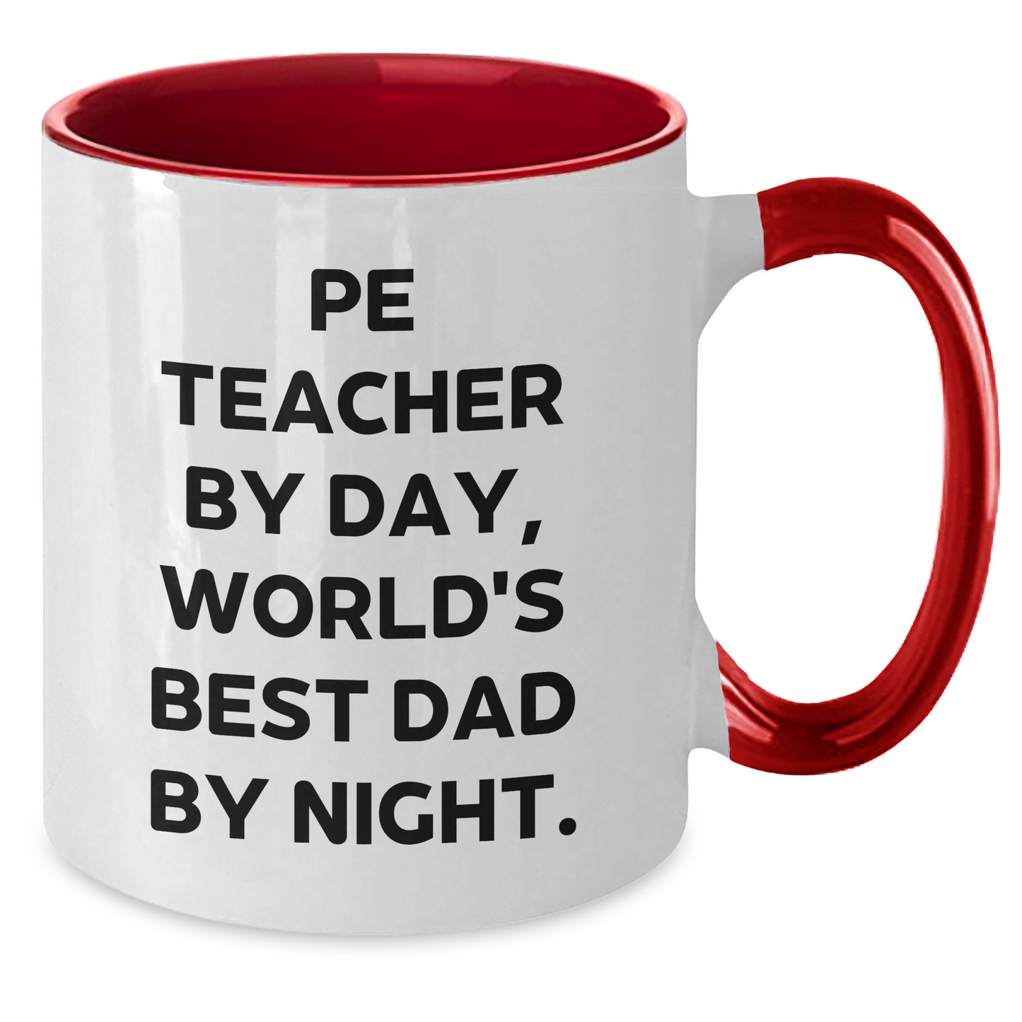 Funny PE Teacher Gifts from Dad to Mom on Mother's Day - Two Tone Coffee Mug - Additional
