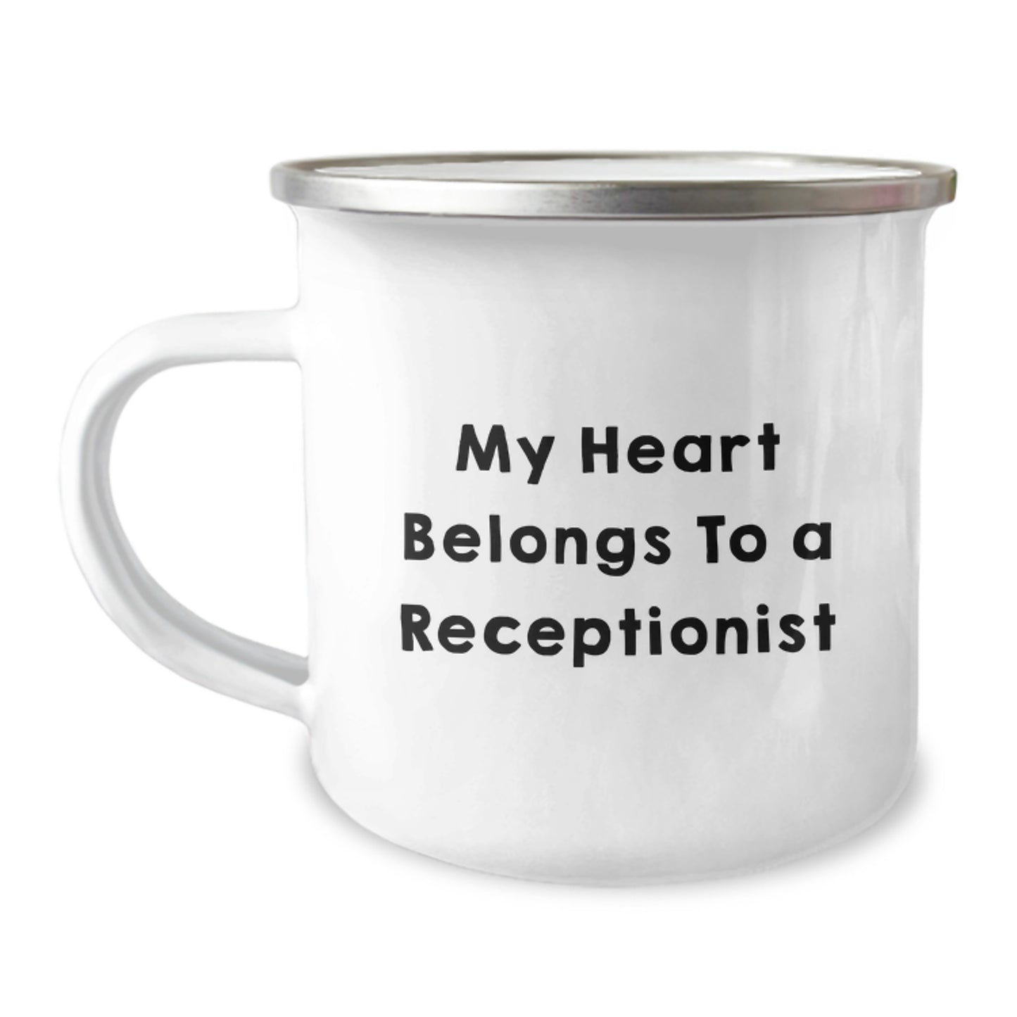 Funny Receptionist Gifts from Family - My Heart Belongs To A Receptionist Quote on Camping Mug for Graduation - Image 1