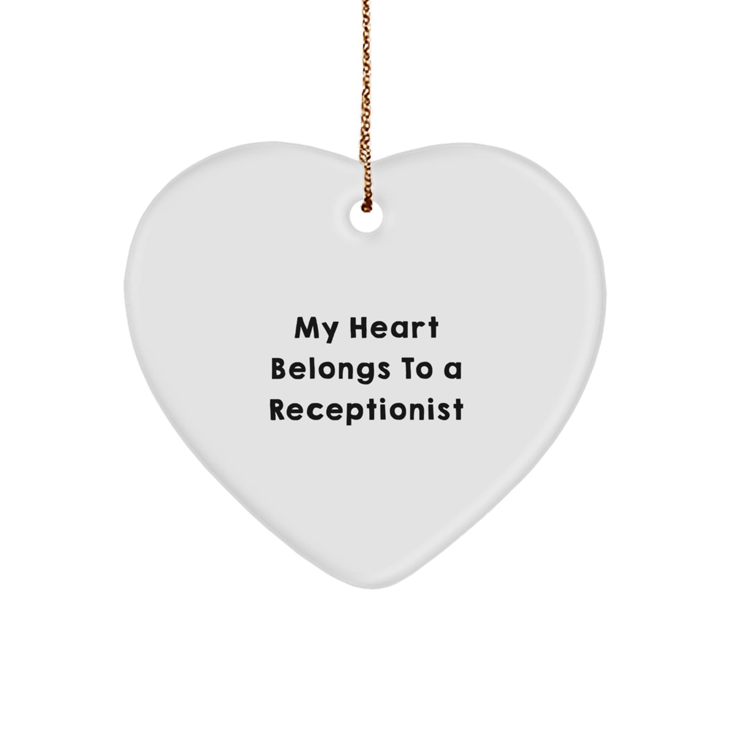 Funny Receptionist Gifts from Women - My Heart Belongs To A Receptionist Heart Ornament, Perfect for Christmas - Image 1