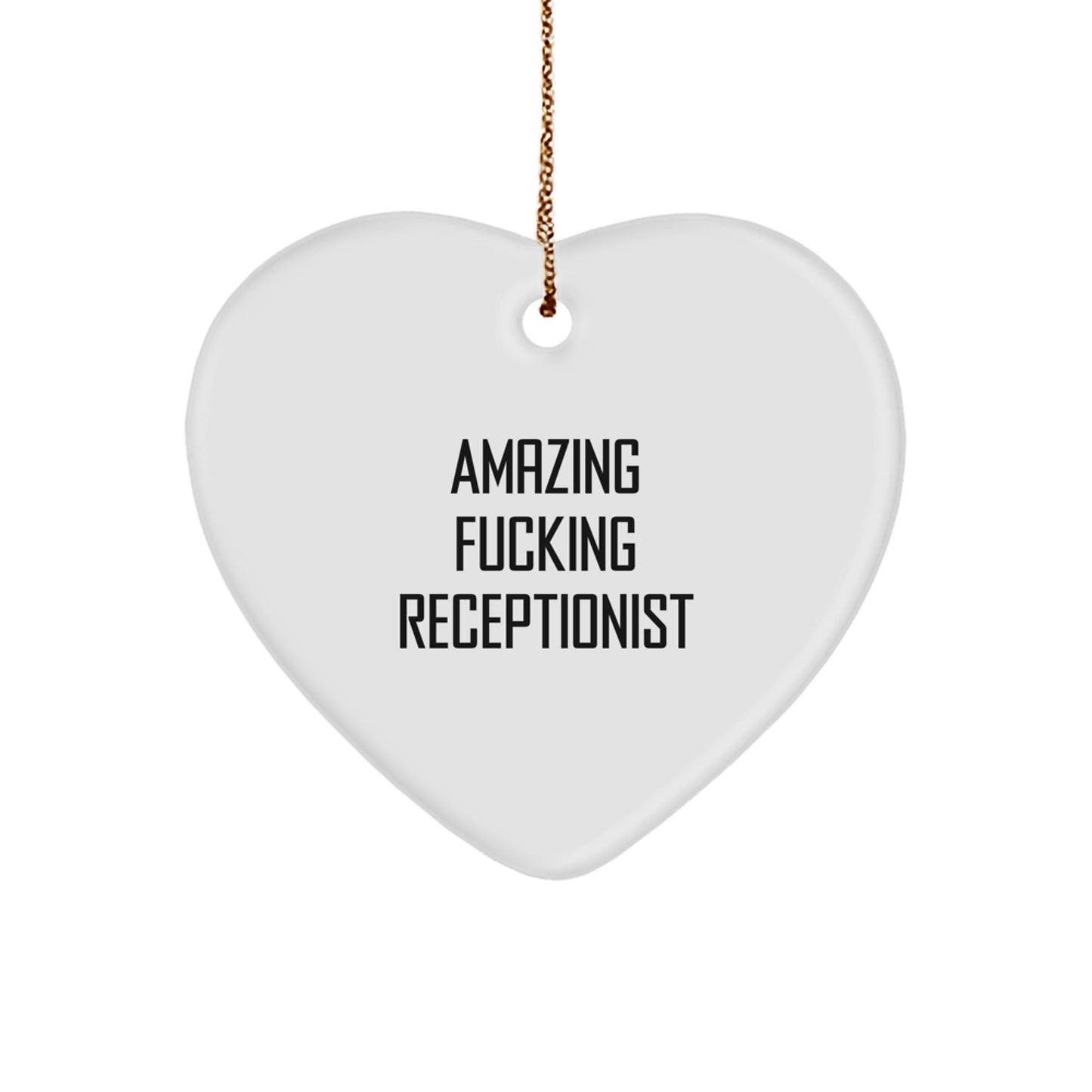 Funny Receptionist Gifts for Christmas - 'Amazing F--king Receptionist' Heart Ornament, White, Heart Shaped, Gifts from Friends, Gifts for Receptionist, Unique Holiday Gift - Image 1