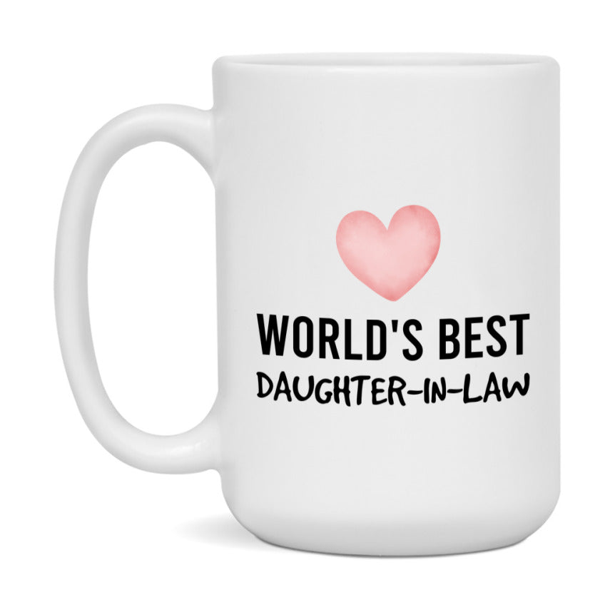 World's Best Daughter-In-Law Mug, Daughter-In-Law Superlative Coffee Mug, 11oz or 15oz Ceramic Cup, Gift for Daughter-In-Law