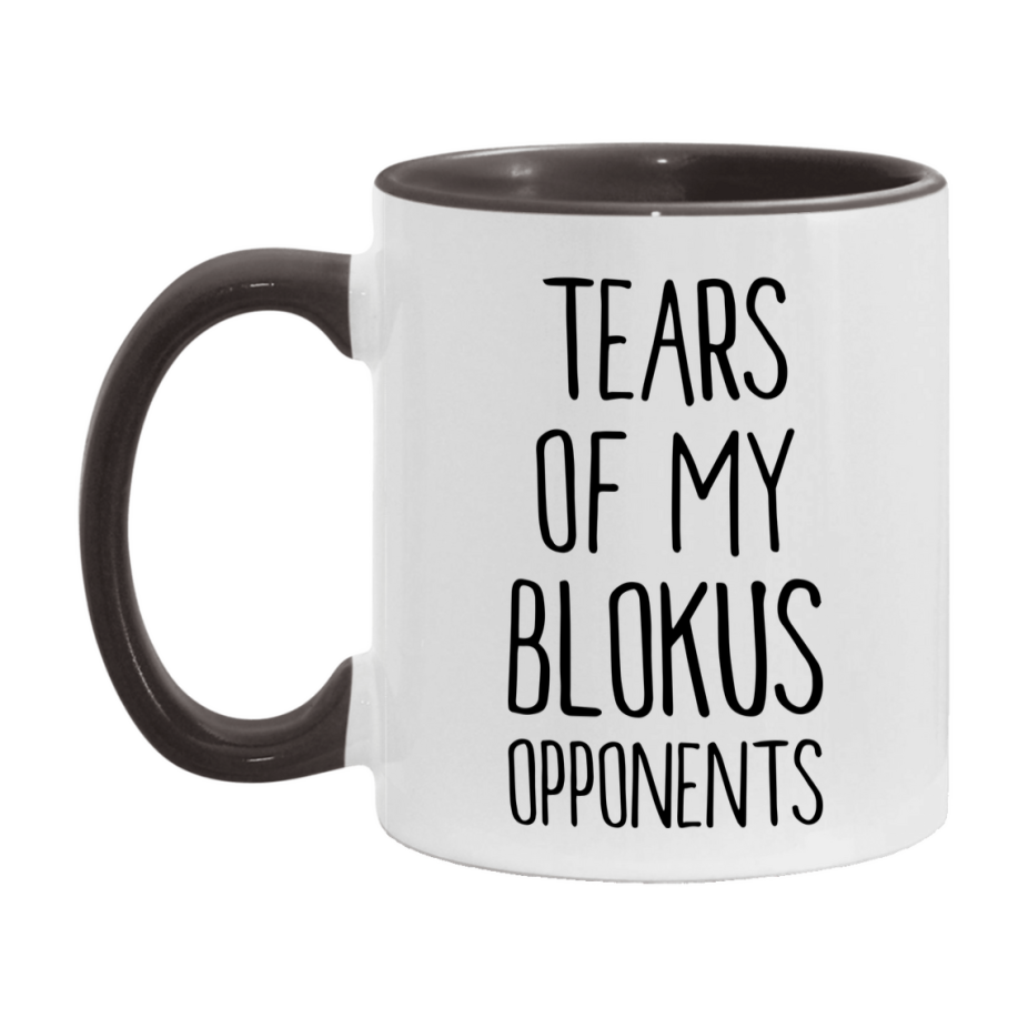 Funny Board Game Mug, Tears of My Blokus Opponents, 11oz or 15oz Ceramic White Coffee Cup