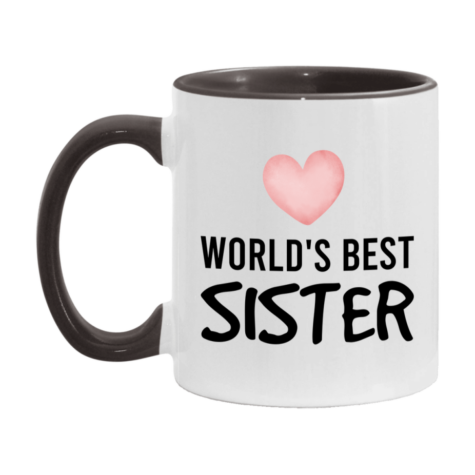 World's Best Sister Mug, Sister Superlative Coffee Mug, 11oz or 15oz Ceramic Cup, Gift for Sister