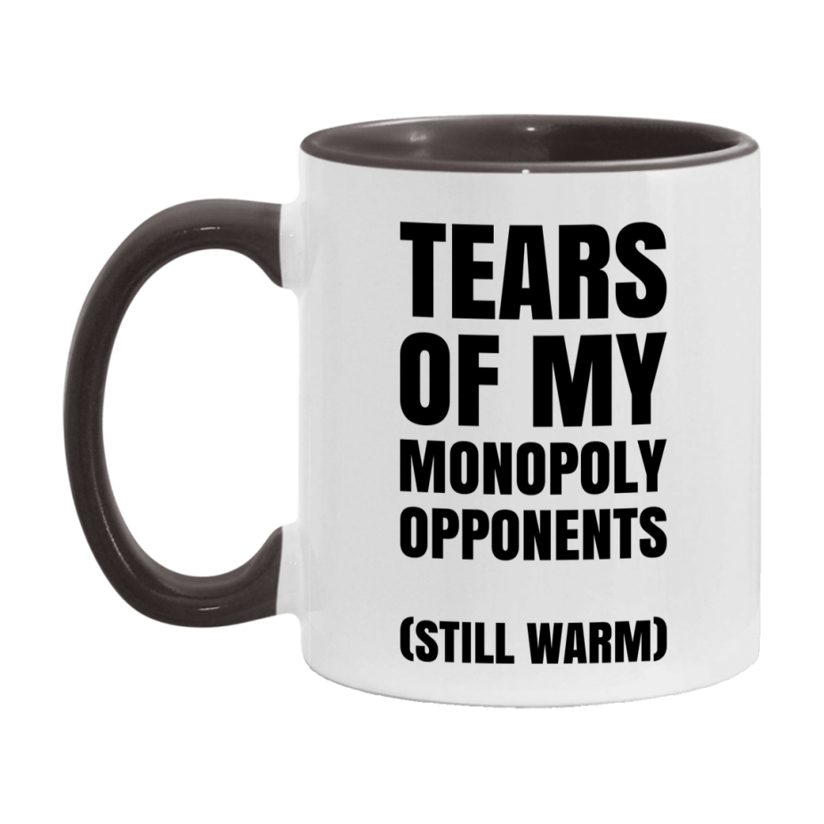 Board Game Gift – Tears Of My Monopoly Opponents Mug, 11Oz Or 15Oz White Ceramic Coffee Cup