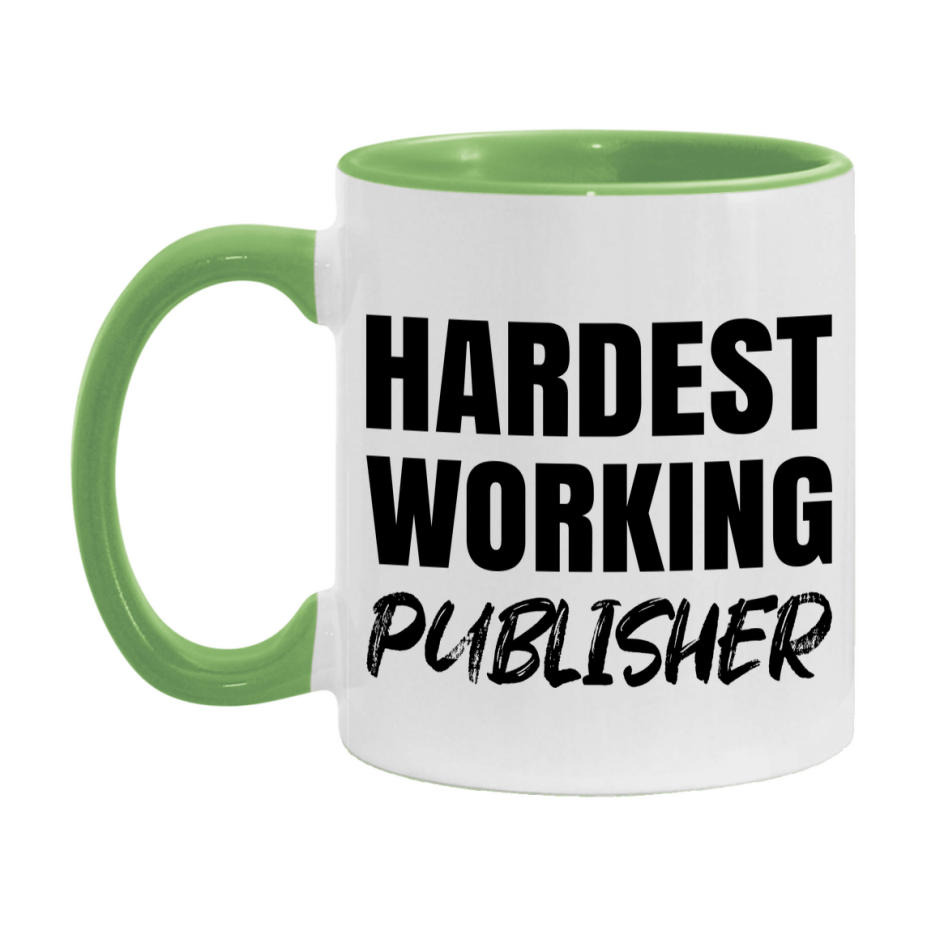 Publisher Superlative Mug, Hardest Working Publisher, 11oz or 15oz Ceramic Coffee Mug, Double-Sided Cup, Gift for Publisher, Coworker Gift, Boss Gift