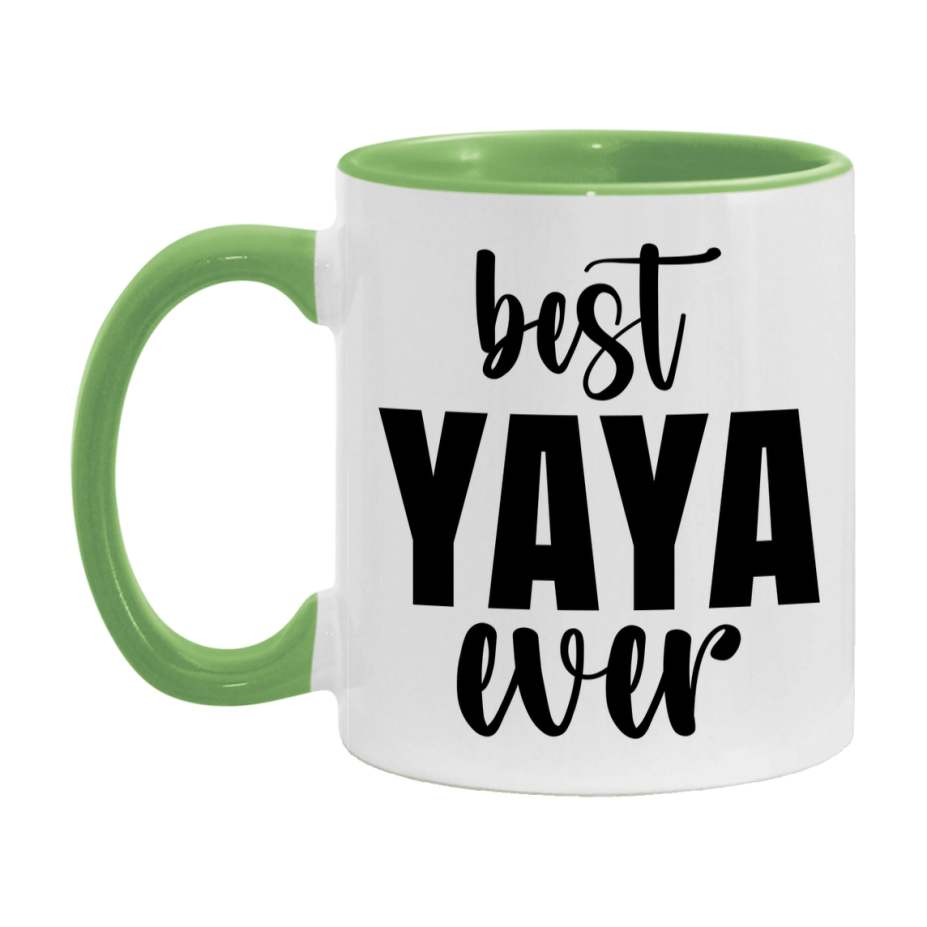 Best Yaya Ever Mug, Mother's Day Gift, 11Oz Or 15Oz Ceramic Coffee Cup