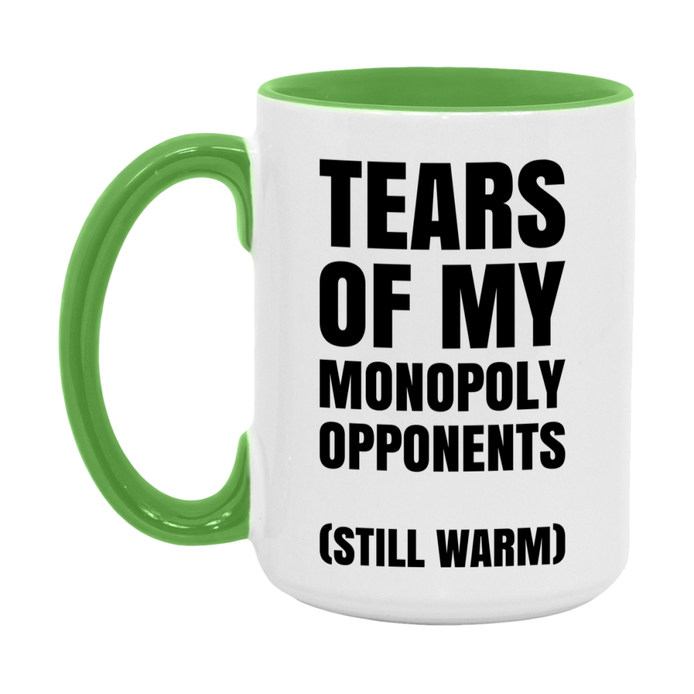 Board Game Gift – Tears Of My Monopoly Opponents Mug, 11Oz Or 15Oz White Ceramic Coffee Cup
