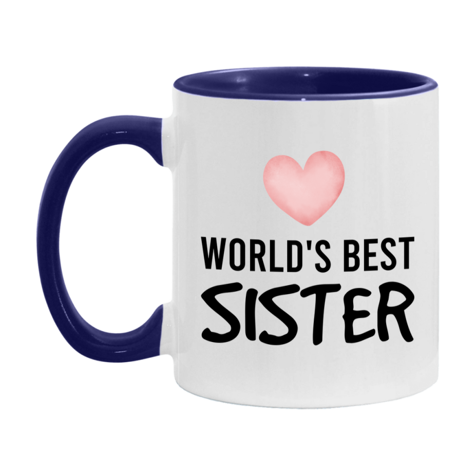 World's Best Sister Mug, Sister Superlative Coffee Mug, 11oz or 15oz Ceramic Cup, Gift for Sister
