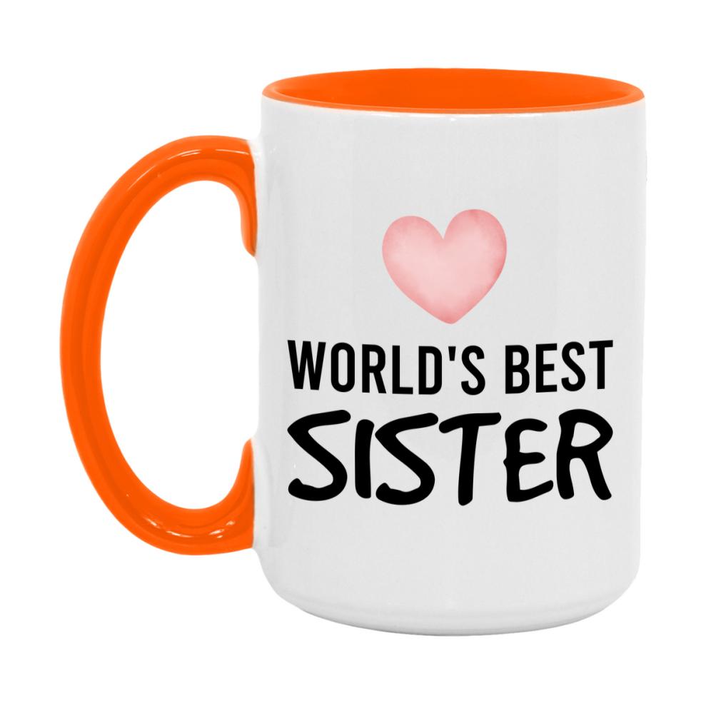 World's Best Sister Mug, Sister Superlative Coffee Mug, 11oz or 15oz Ceramic Cup, Gift for Sister
