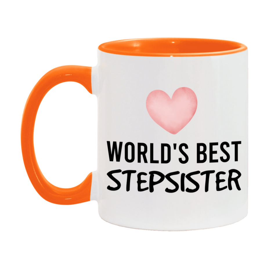 World's Best Stepsister Mug, Stepsister Superlative Coffee Mug, 11oz or 15oz Ceramic Cup, Gift for Stepsister