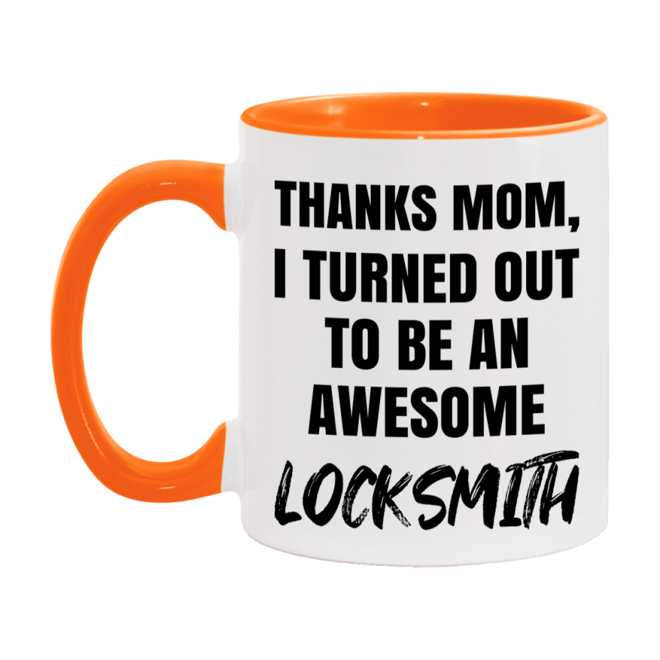 Locksmith Gift For Mom, Funny Mom Gift, 11Oz Or 15Oz White Ceramic Coffee Cup For Locksmith Mom