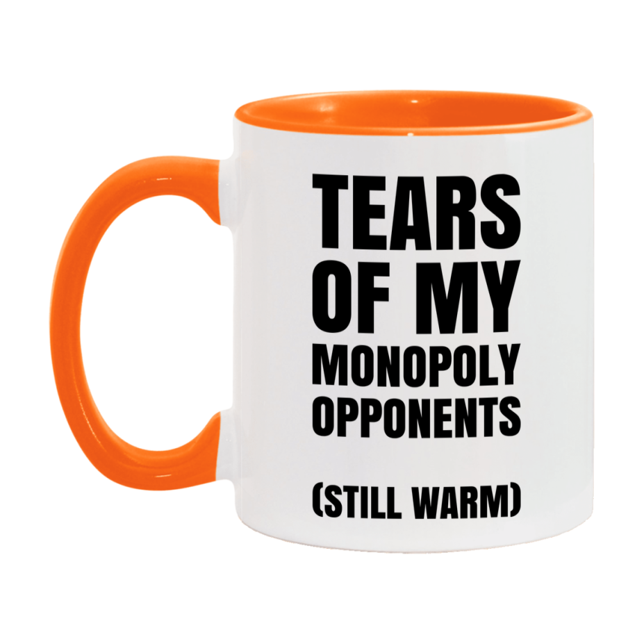 Board Game Gift – Tears Of My Monopoly Opponents Mug, 11Oz Or 15Oz White Ceramic Coffee Cup