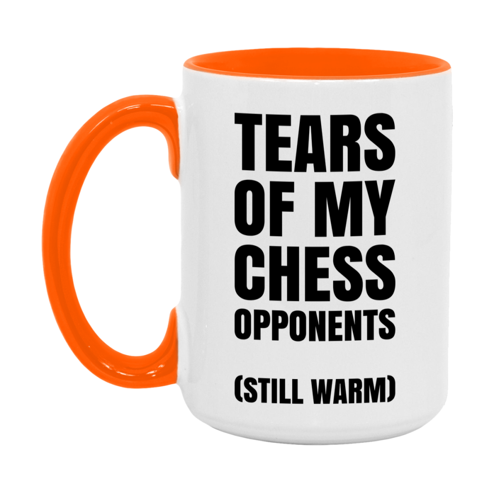 Board Game Gift – Tears Of My Chess Opponents Mug, 11Oz Or 15Oz White Ceramic Coffee Cup