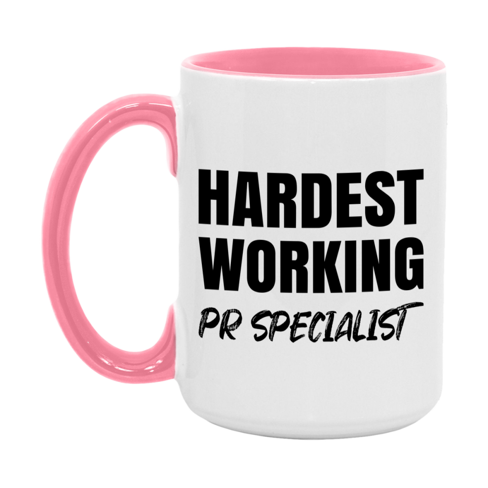 Pr Specialist Superlative Mug, Hardest Working Pr Specialist, 11oz or 15oz Ceramic Coffee Mug, Double-Sided Cup, Gift for Pr Specialist, Coworker Gift, Boss Gift