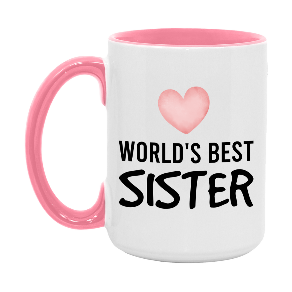 World's Best Sister Mug, Sister Superlative Coffee Mug, 11oz or 15oz Ceramic Cup, Gift for Sister