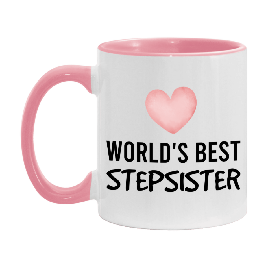 World's Best Stepsister Mug, Stepsister Superlative Coffee Mug, 11oz or 15oz Ceramic Cup, Gift for Stepsister