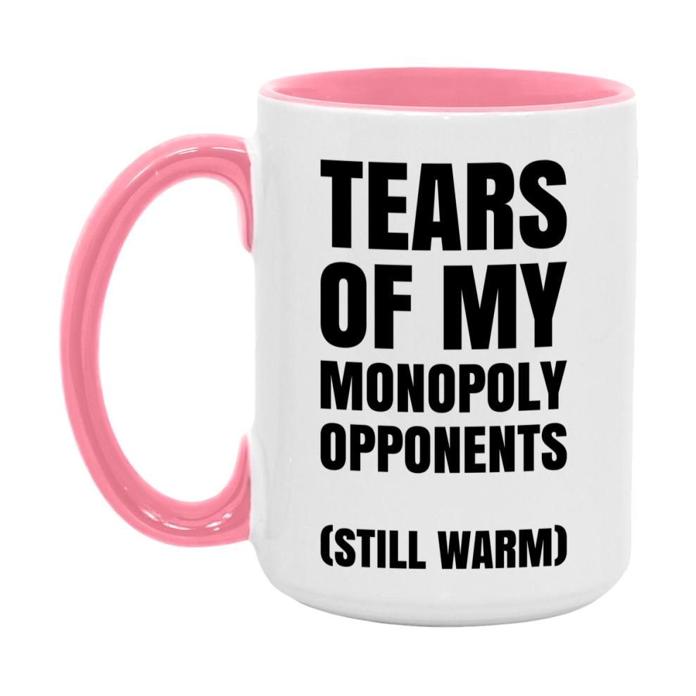Board Game Gift – Tears Of My Monopoly Opponents Mug, 11Oz Or 15Oz White Ceramic Coffee Cup