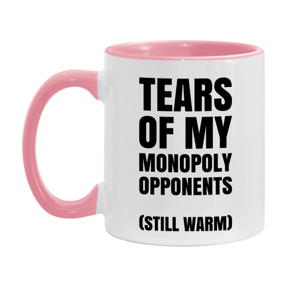 Board Game Gift – Tears Of My Monopoly Opponents Mug, 11Oz Or 15Oz White Ceramic Coffee Cup