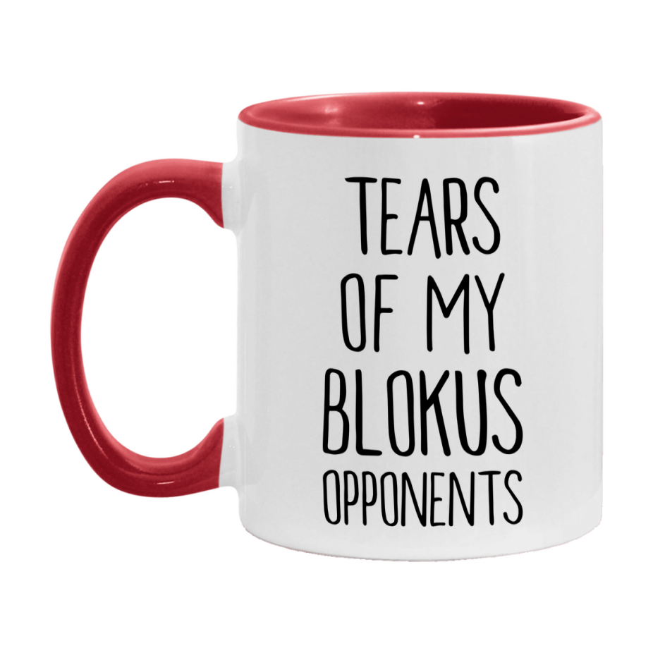 Funny Board Game Mug, Tears of My Blokus Opponents, 11oz or 15oz Ceramic White Coffee Cup