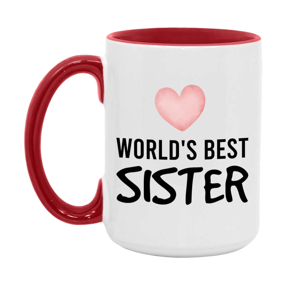 World's Best Sister Mug, Sister Superlative Coffee Mug, 11oz or 15oz Ceramic Cup, Gift for Sister