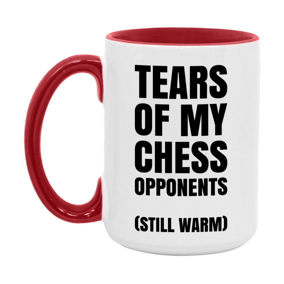 Board Game Gift – Tears Of My Chess Opponents Mug, 11Oz Or 15Oz White Ceramic Coffee Cup