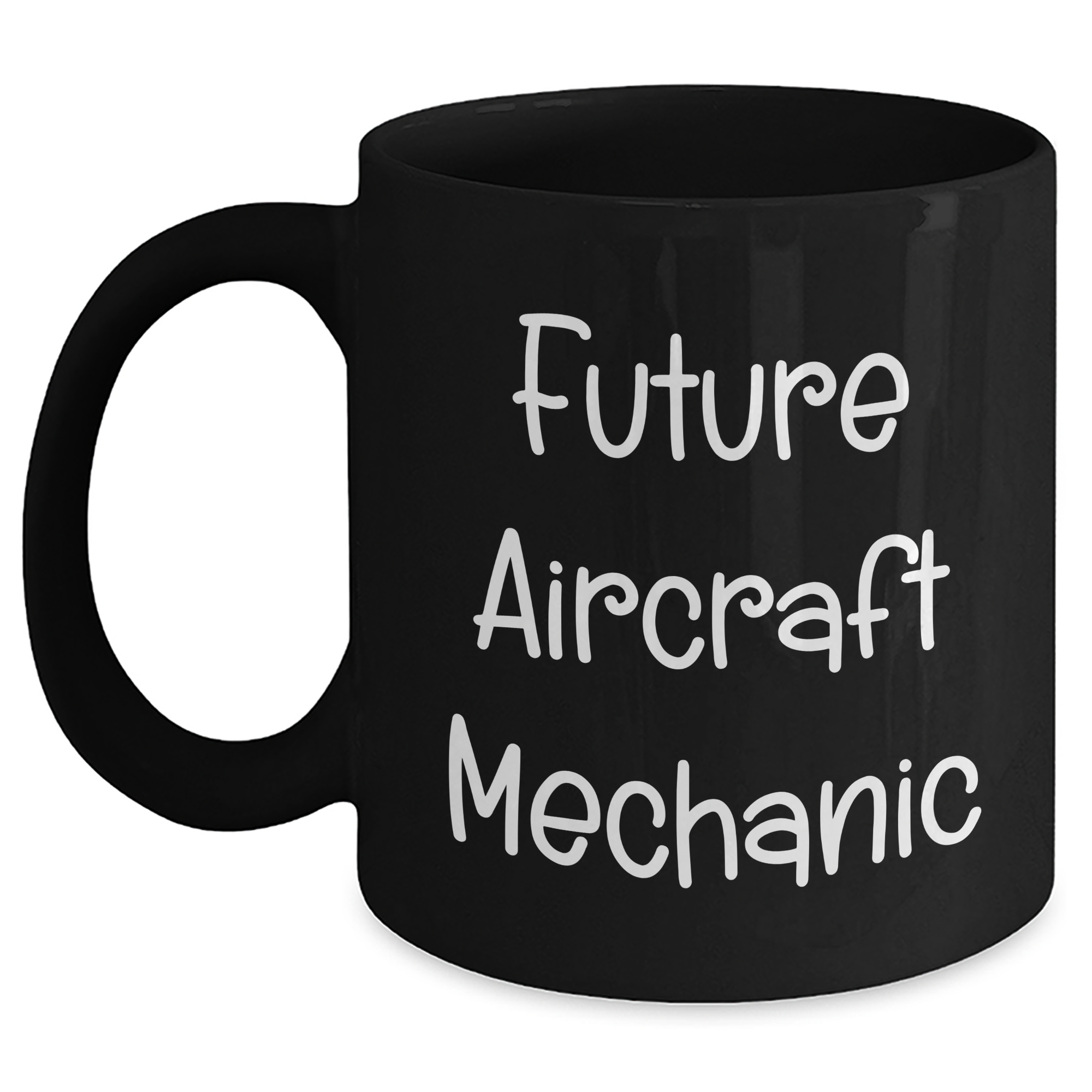 Funny Future Aircraft Mechanic Gifts from Mom - Inspirational Black Coffee Mug for Him or Her - Mother's Day Unique Gifts for Aircraft Mechanic Enthusiasts - Main