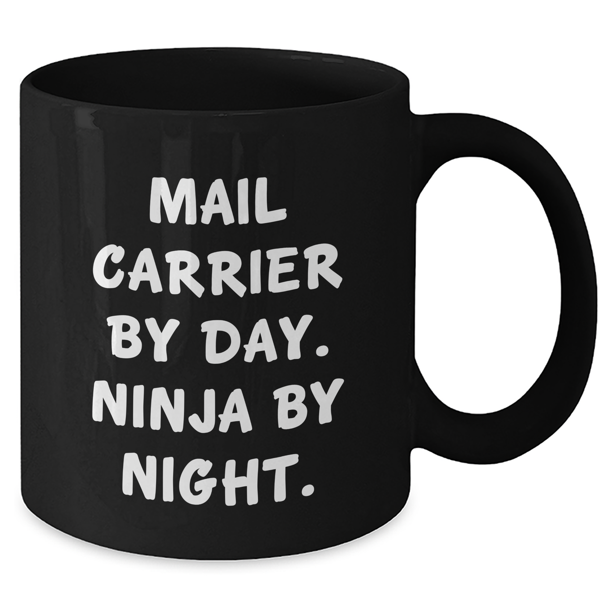Funny Mail Carrier Gifts from Men for Father's Day - Mail Carrier By Day. Ninja By Night. Black Coffee Mug - Additional
