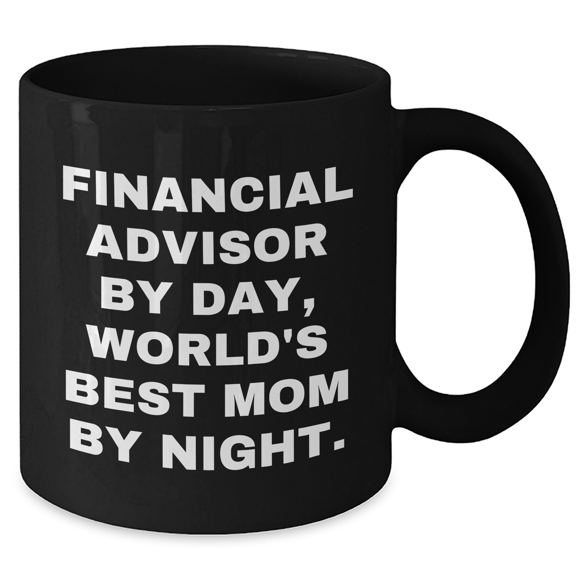 Financial Advisor Gifts from Mom, Funny Quote for Dad's Black Coffee Mug, Father's Day Unique Gifts for Men - Additional