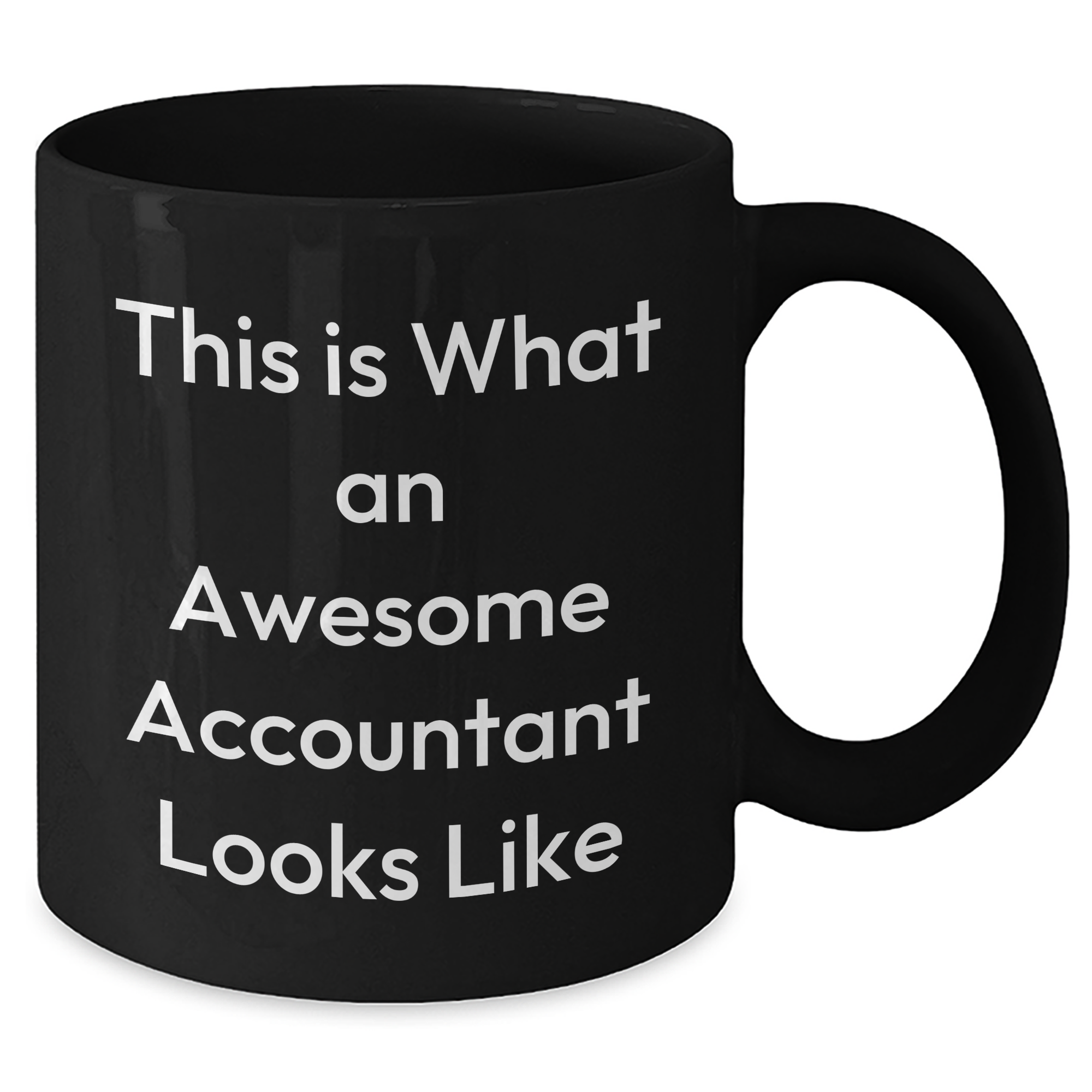 Accountant Humor Gifts from Men to Awesome Accountants, Black Coffee Mug for Father's Day - Additional