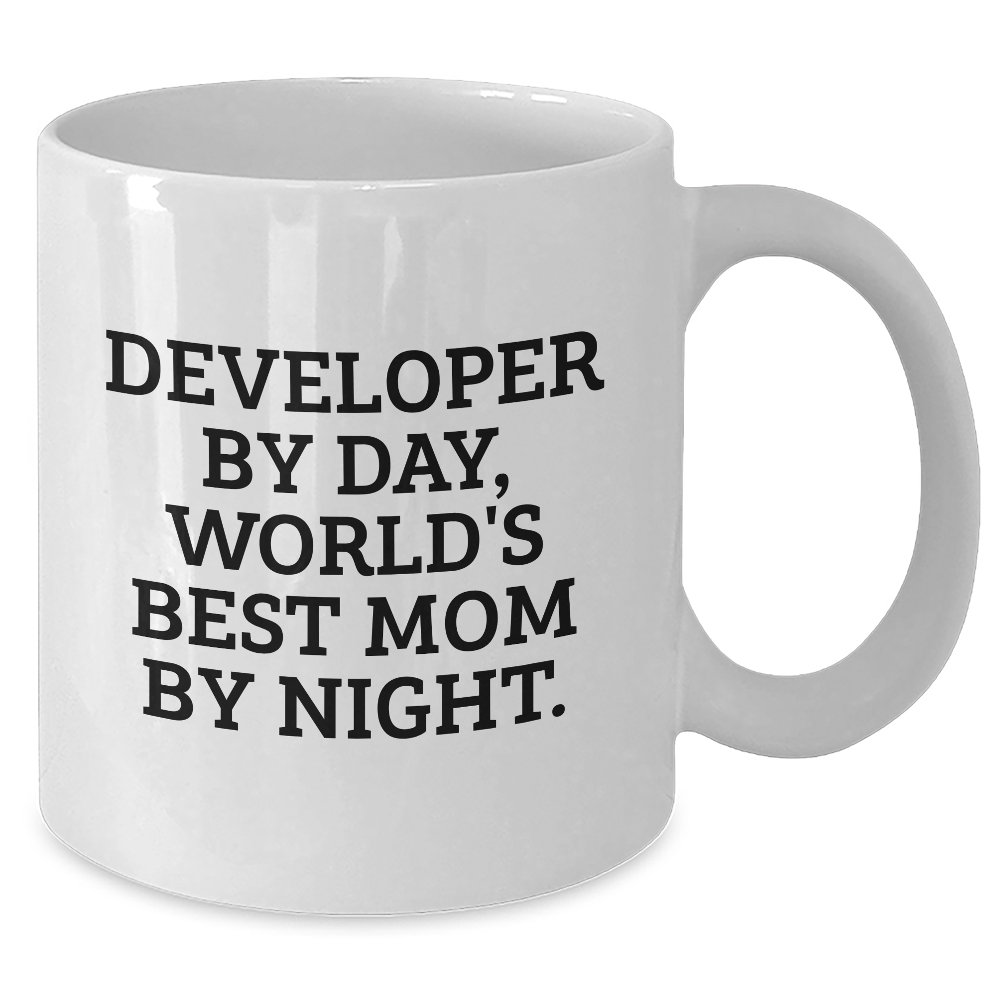 Developer Gifts, Funny Quote Mug, Father's Day Unique Gifts from Mom, 11oz or 15oz White Ceramic Coffee Mug for Developer By Day, World's Best Mom By Night - Additional