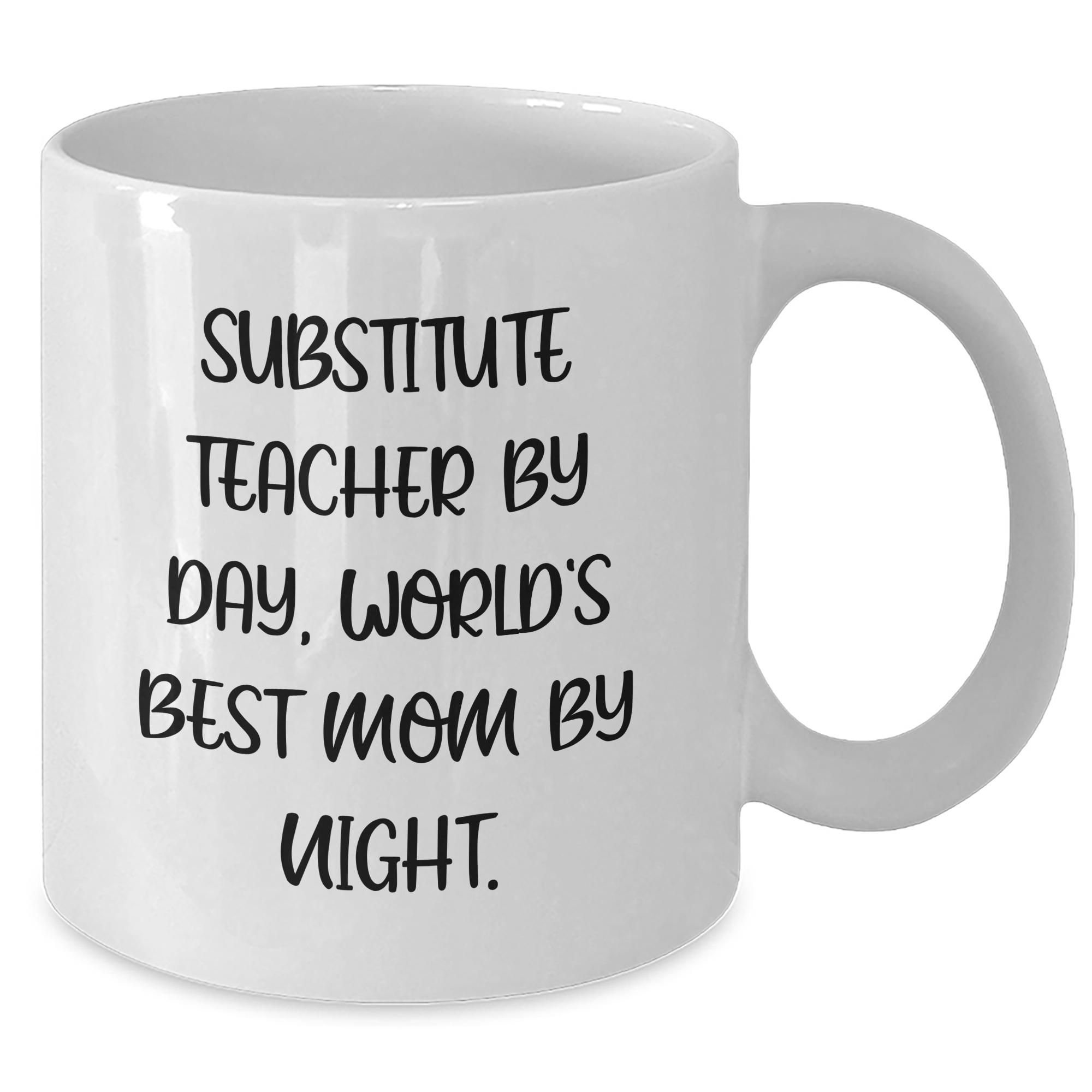 Funny Substitute Teacher Gifts, White Coffee Mug for Graduation, Gifts from Friends and Family, Substitute Teacher By Day, World's Best Mom By Night. - Additional