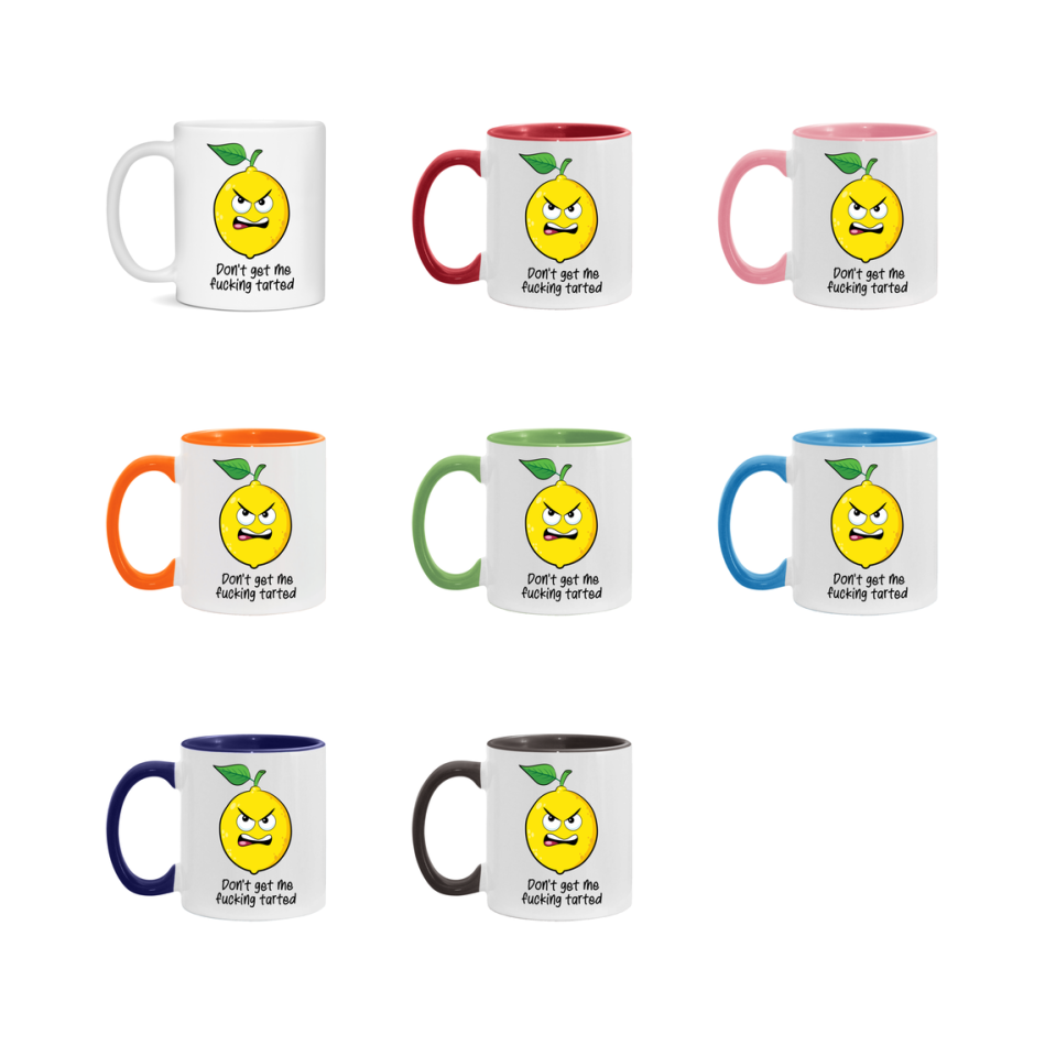 Don’t get the fucking tarted Mug, 11Oz Or 15Oz Coffee Cup