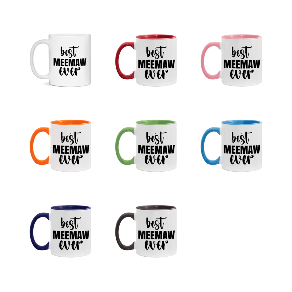 Best Meemaw Ever Mug, Mother's Day Gift, 11Oz Or 15Oz Ceramic Coffee Cup