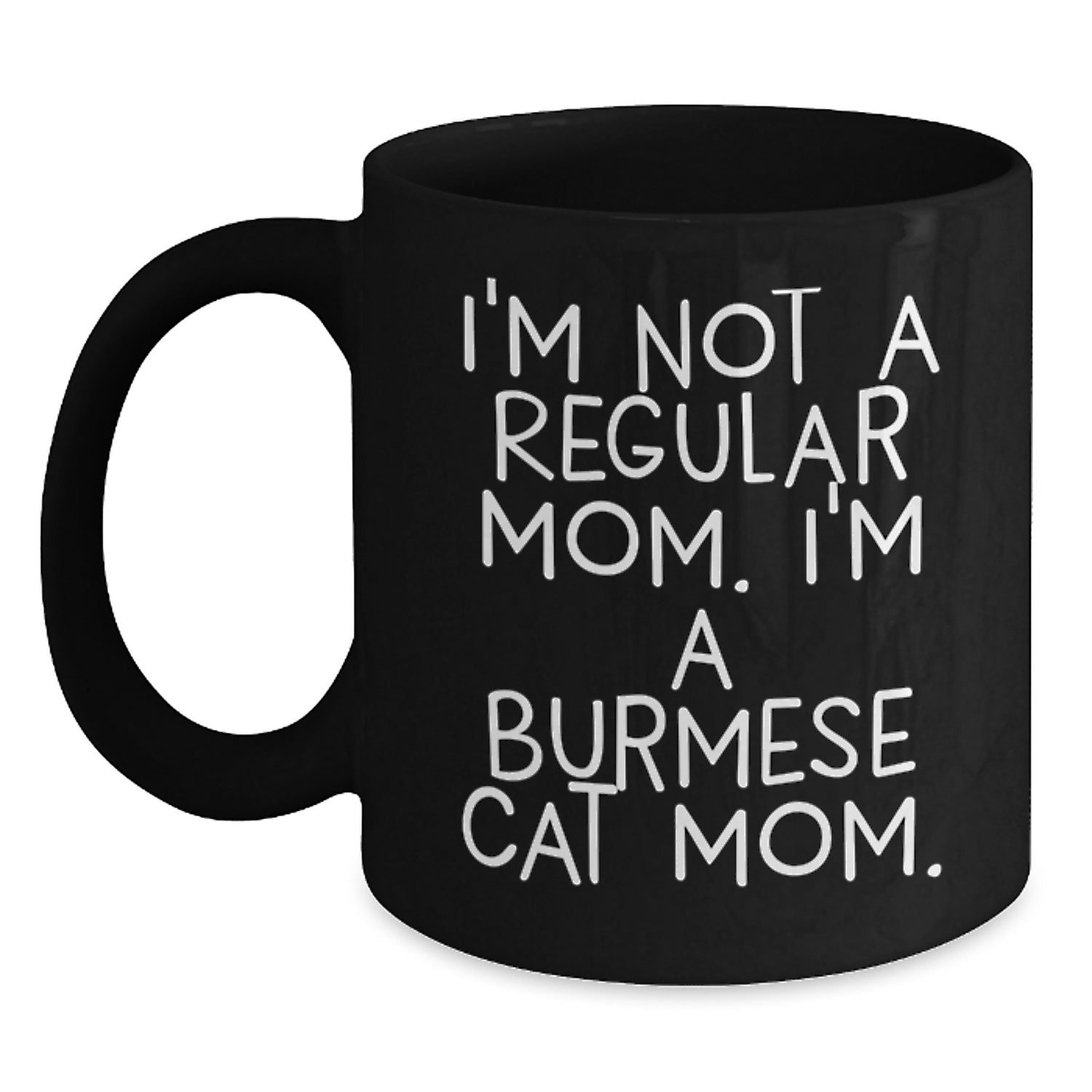 Burmese Cat Mom Funny Gifts from Family to Burmese Cat Lover for Graduation Unique Gifts - Main