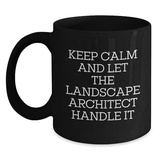 Landscape Architect Quotes Funny Graduation Gifts from Family to Landscape Architect Black Coffee Mug - Main