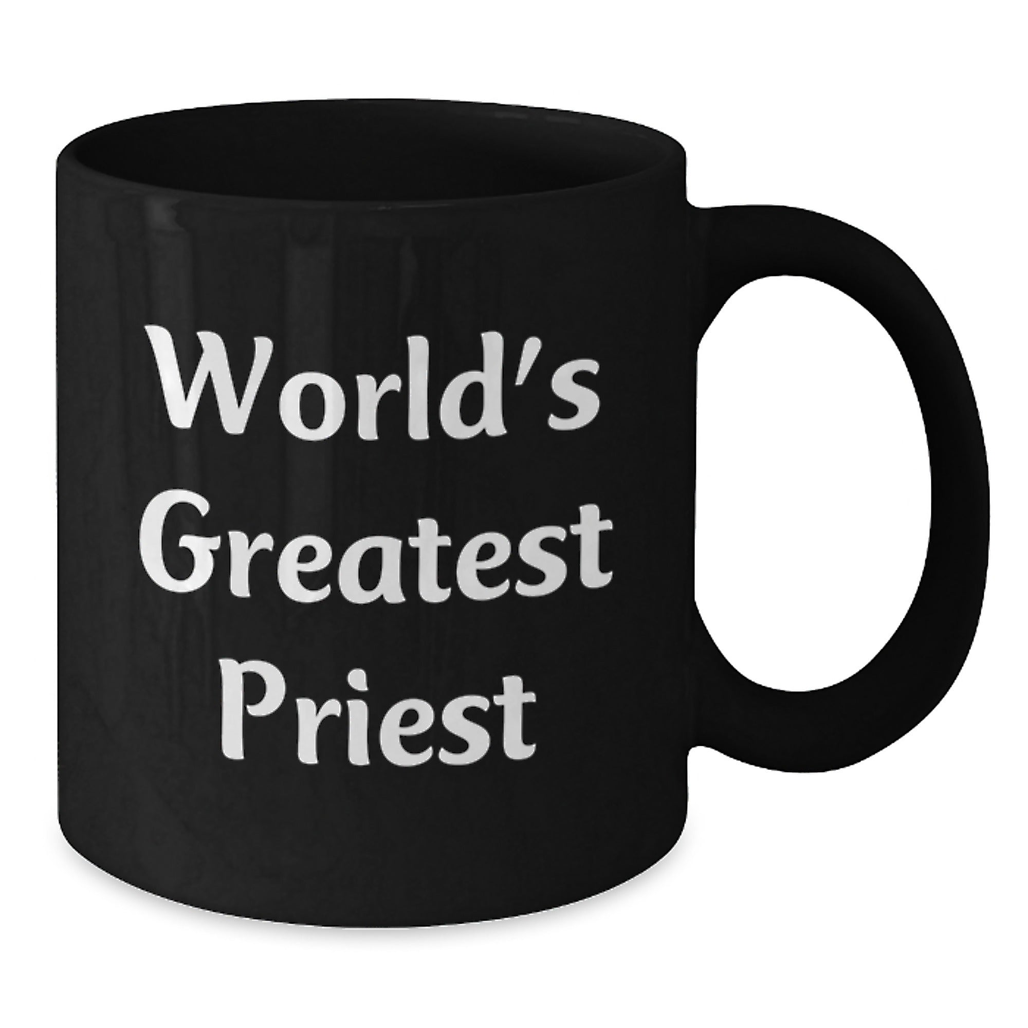 Funny World's Greatest Priest Gifts for Priest Graduation Unique Black Coffee Mugs from Friends and Family - Additional