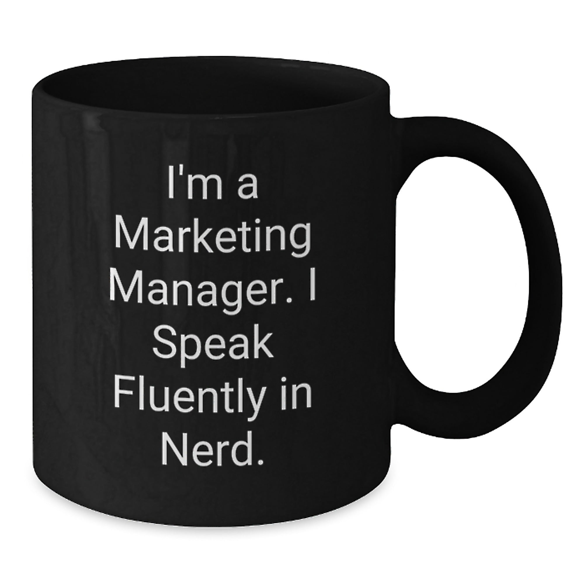 Marketing Manager Gifts, Funny Quote, Black Coffee Mug, Graduation Unique Gifts from Friends to Marketing Manager - Additional