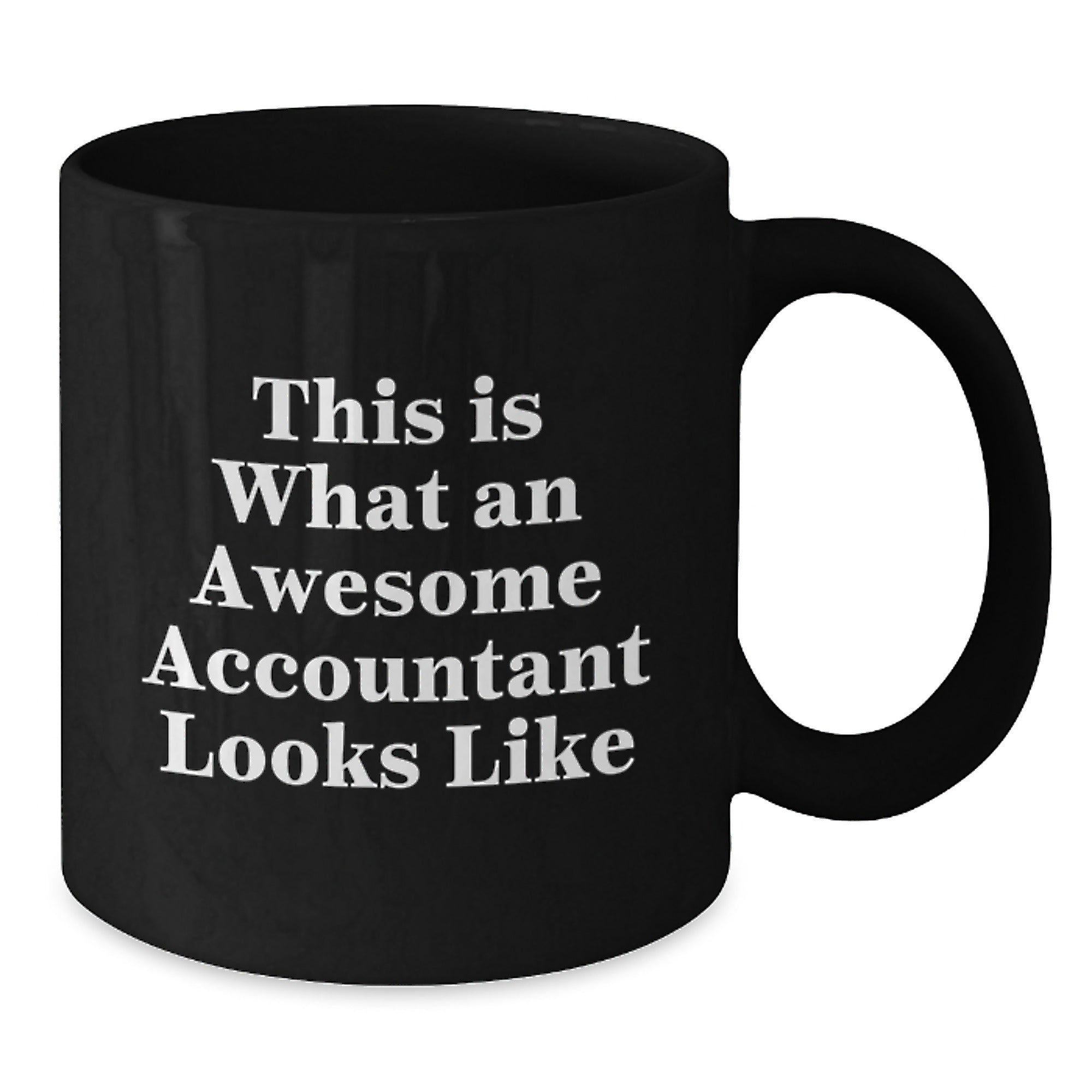 Accountant Humor Gifts from Friends, Awesome Accountant Looks Like Funny Birthday Unique Gifts for Men, Women, Coworkers, Family, Black Coffee Mug - Additional