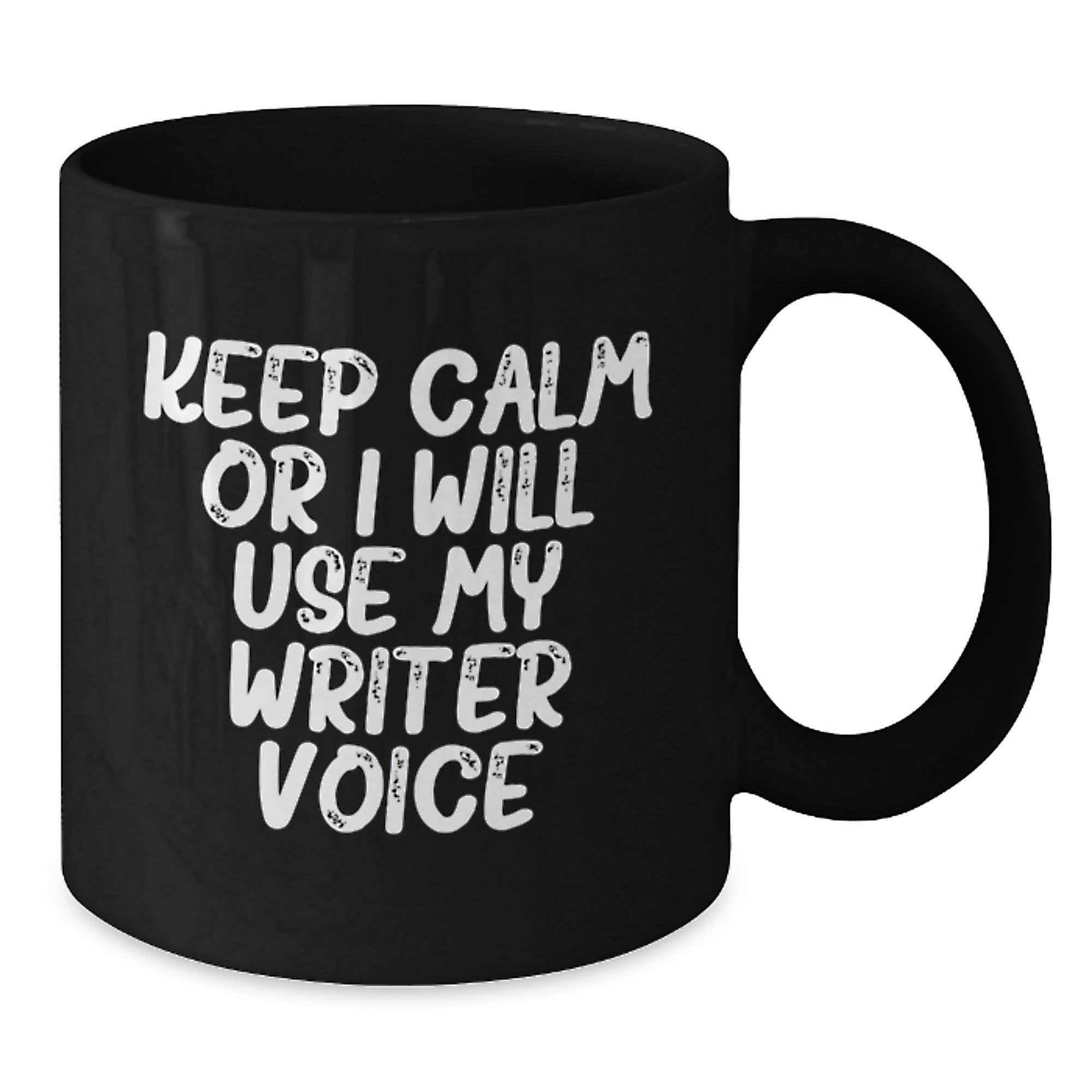 Funny Writer Gifts, Black Coffee Mug, 'Keep Calm Or I Will Use My Writer Voice', Graduation Unique Gifts from Friends to Writer - Additional