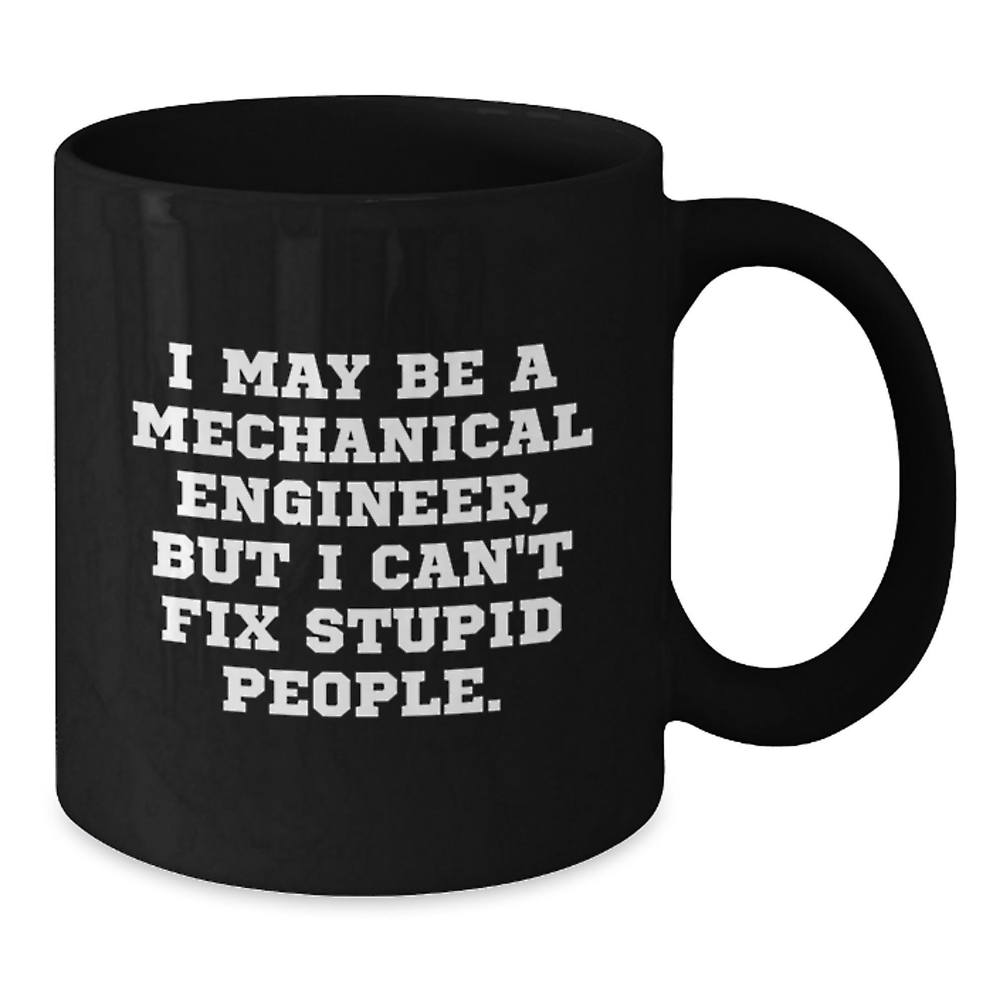 Witty Mechanical Engineer Black Coffee Mug Birthday Gift for Friends - Additional